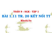 Bài 1.11 trang 20 Toán 9 Kết nối tri thức Tập 1
